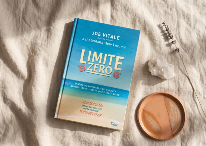A mente não para de martelar? A técnica de 4 frases de Joe Vitale em Limite Zero para limpar mágoas e pensamentos
